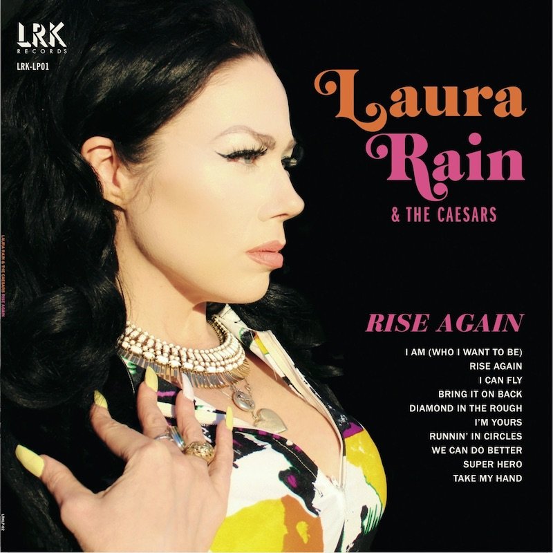 Laura Rain and the Caesars - “Rise Again” album cover art