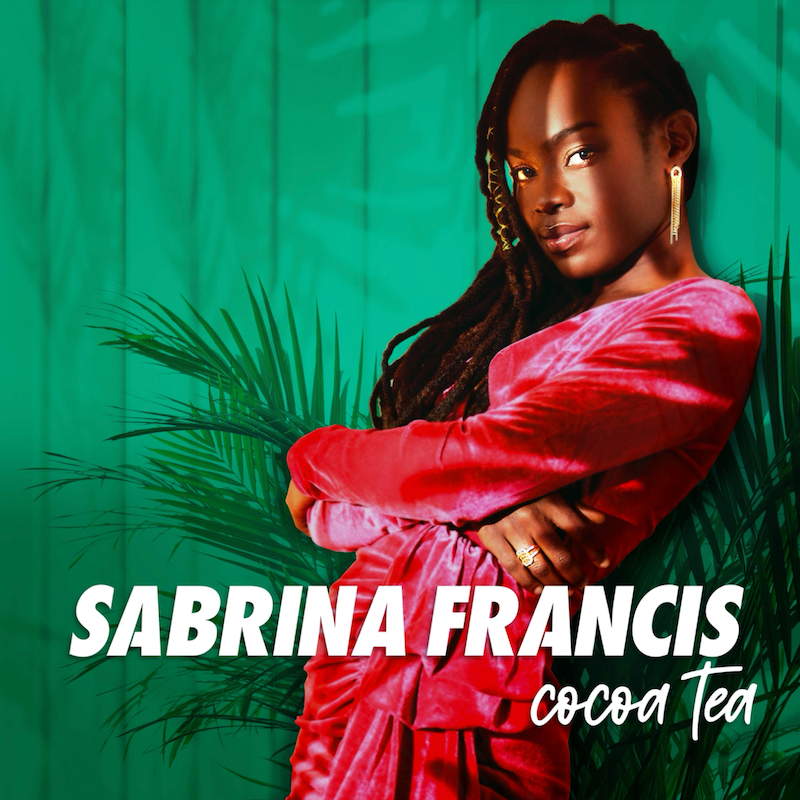 Sabrina Francis - “Cocoa Tea” song cover art