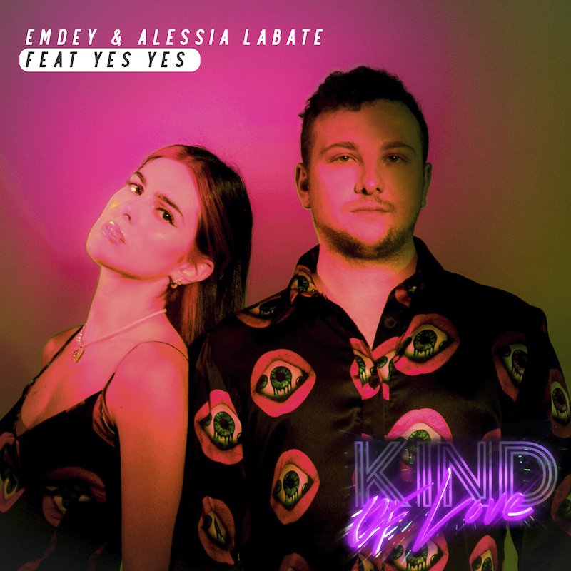 Alessia Labate and Emdey - “Kind Of Love” song cover art