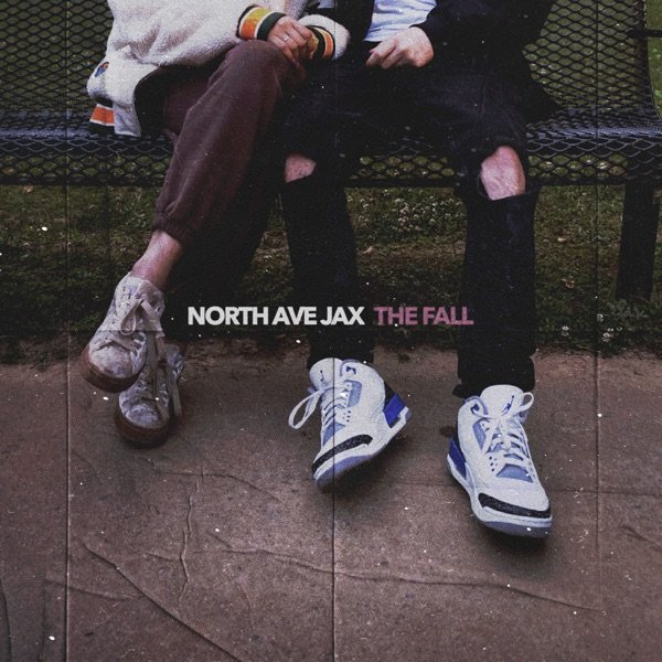 North Ave Jax - “The Fall” song cover art