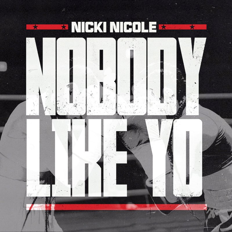 Nicki Nicole - “Nobody Like Yo” song cover art