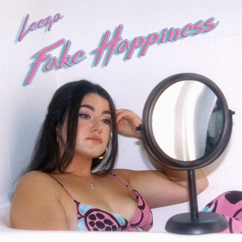 Leeza - “Fake Happiness” cover art