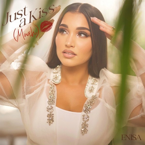 Enisa - “Just A Kiss (Muah)” cover art