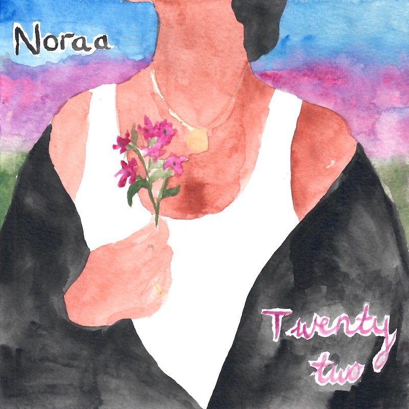 Noraa - Twenty Two Artwork
