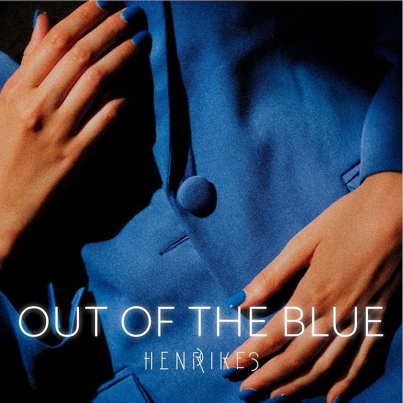 HENRIKES - “Out of the Blue” cover art