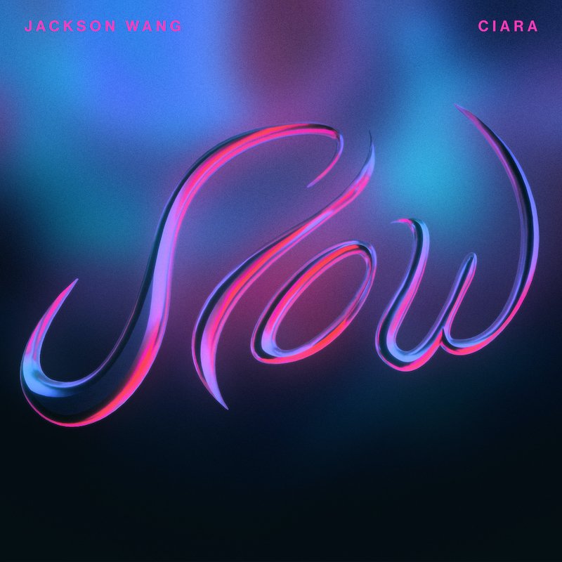 Jackson Wang and Ciara - “Slow” cover art
