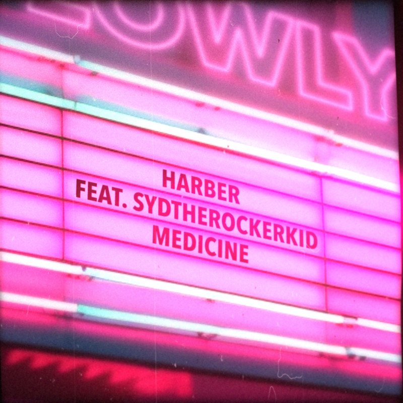 HARBER - “Medicine” cover featuring Sydtherockerkid