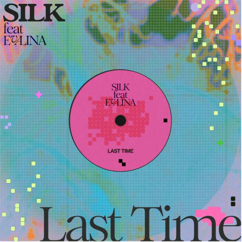 SILK & EVALINA - “Last Time” cover art