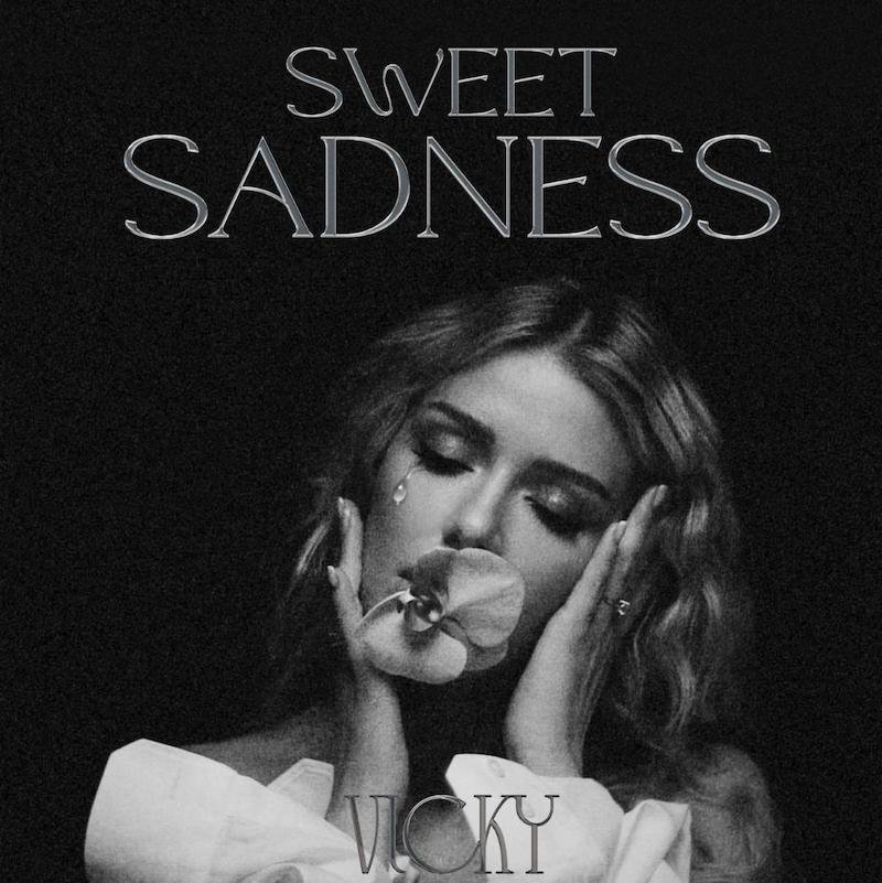 Vicky - “Sweet Sadness” cover