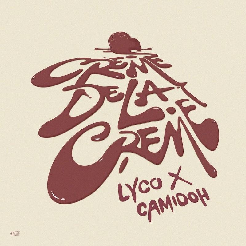 LYCO - “Crème De La Crème'” cover art