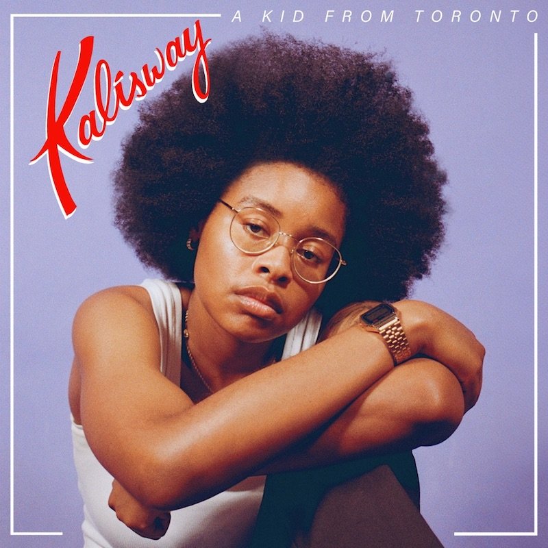 Kalisway - “A Kid From Toronto” album cover art