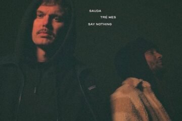 SAUDA and Tré Wes - “SAY NOTHING” cover art
