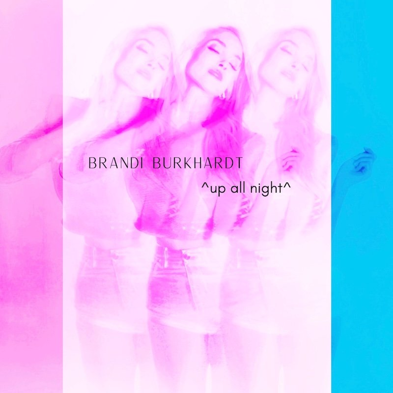 Brandi Burkhardt – “Up All Night” cover art