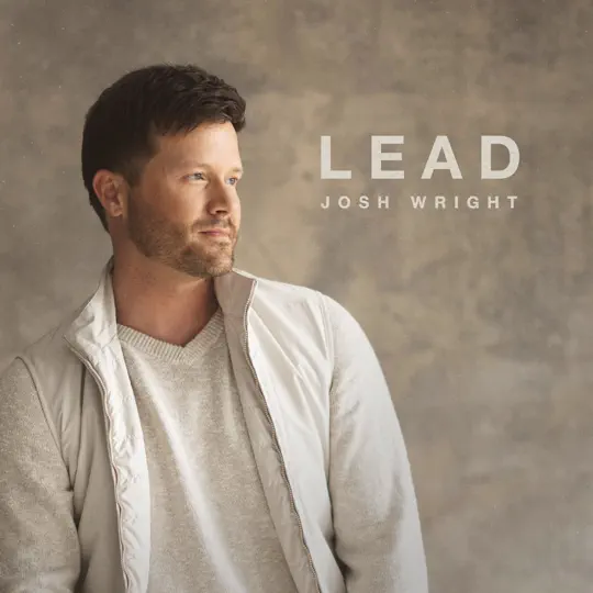 Josh Wright “LEAD Album cover art