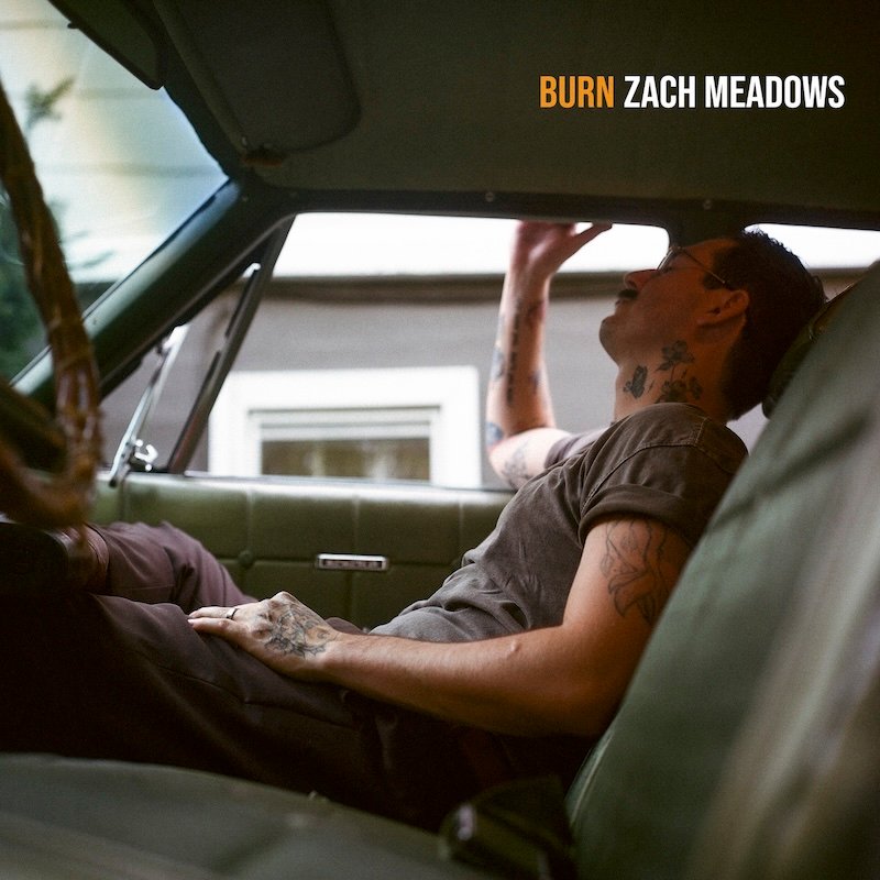 Zach Meadows Burn single cover art Zach Meadows Burn single cover art