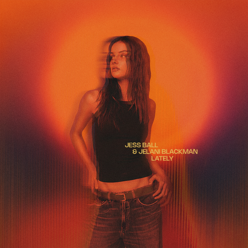 Jess Ball Jelani Blackman Lately ARTWORK